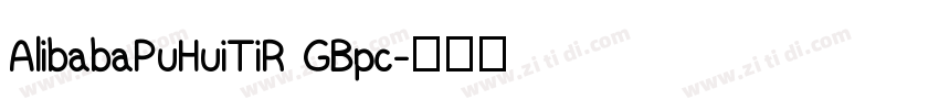 AlibabaPuHuiTiR GBpc字体转换